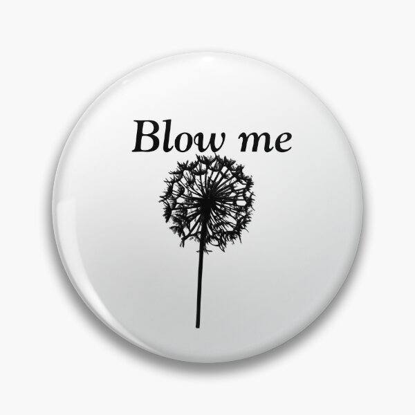 Item preview, Blow me -Funny Botanical Humor Art designed and sold by TheNyneShop.