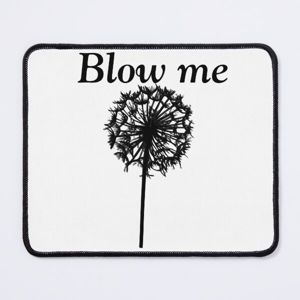Item preview, Blow me -Funny Botanical Humor Art designed and sold by TheNyneShop.