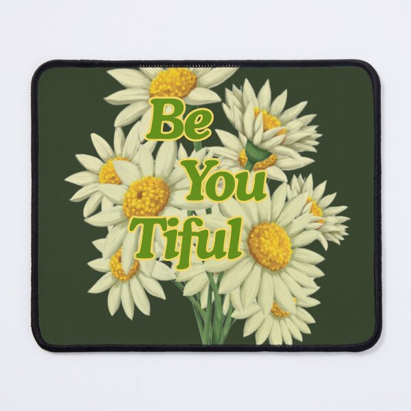 Item preview, Be You Tiful – Floral Self Love Daisy Illustration designed and sold by teevraa.