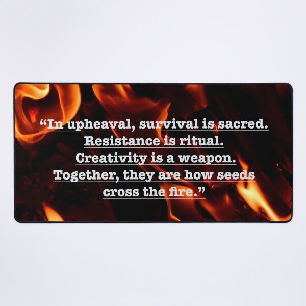 Item preview, In Upheaval, Survival Is Sacred — Resistance Is Ritual designed and sold by aadventures.