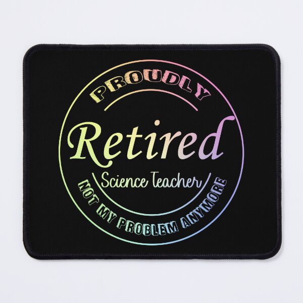 Item preview, Retirement Gift for a Retired Science Teacher Occupation designed and sold by ScienceCorner.