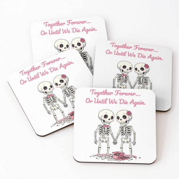 Item preview, Cute Skeleton Couple Valentine - Together Forever Or Until We Die Again designed and sold by LowBattery Social Club.