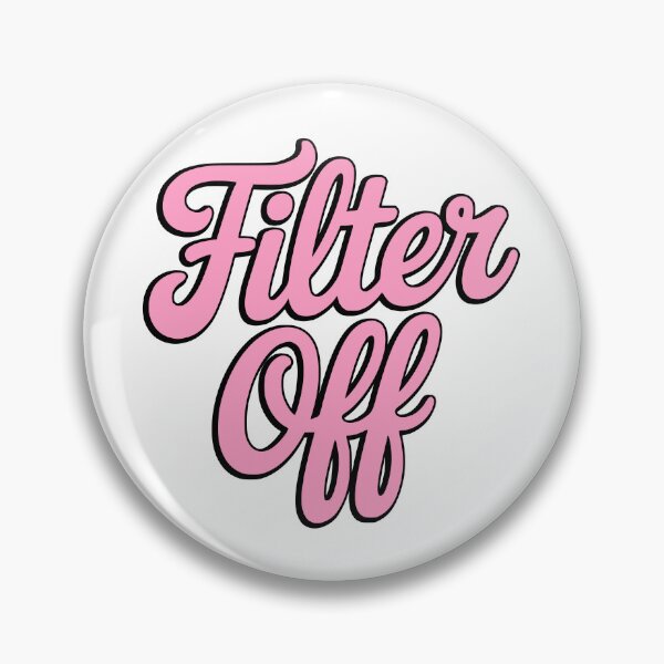 Item preview, Filter Off! Pink Girlie designed and sold by PMCreative.