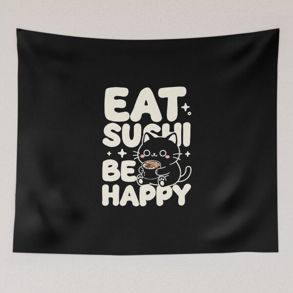 Item preview, Eat Sushi Be Happy designed and sold by dudelinart.