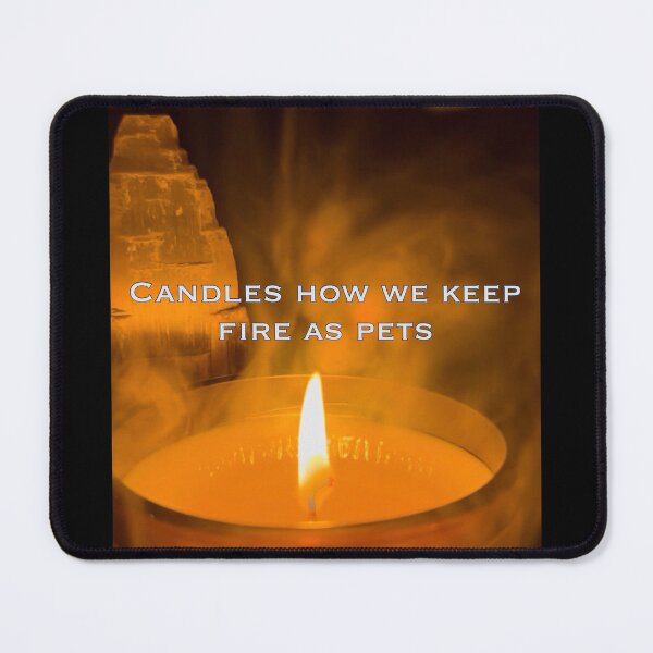 Item preview, Candles How We Keep Fire as Pets designed and sold by aadventures.