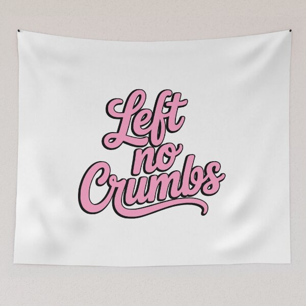 Item preview, Left No Crumbs! Pink Girlie designed and sold by PMCreative.