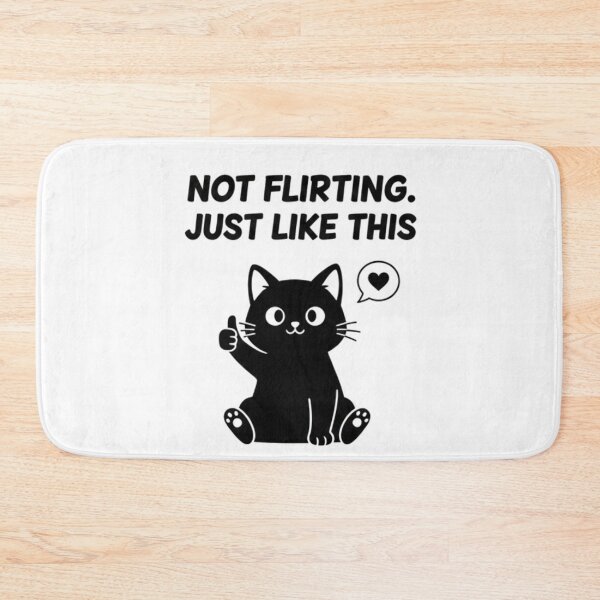 Item preview, Not Flirting. Just Like This. designed and sold by TheNyneShop.
