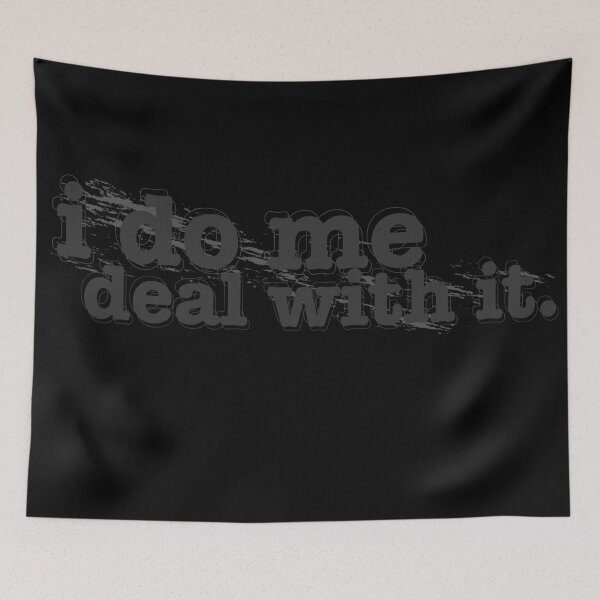 Item preview, I do me — deal with it, attitude, rebellious, streetwear designed and sold by MeanType.