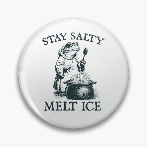Item preview, Frog Stay Salty Melt ICE | Funny Frog Protest Meme | Political Ice Out Pro Immigration designed and sold by RandyHaskins.
