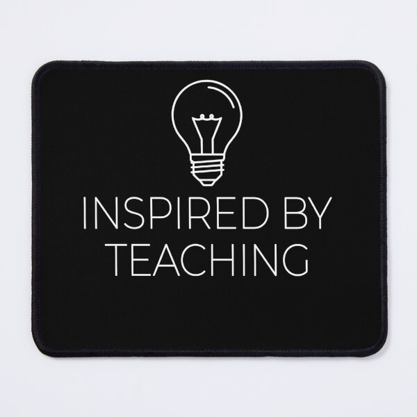 Item preview, Inspired By Teaching - Proud Educator & School Teacher Gift Design designed and sold by Dantin.
