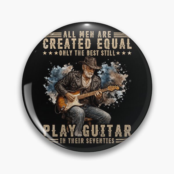 Item preview, All Men Are Created Equal – Only The Best Still Play Guitar In Their Seventies Funny Guitarist Gift designed and sold by Patchina.
