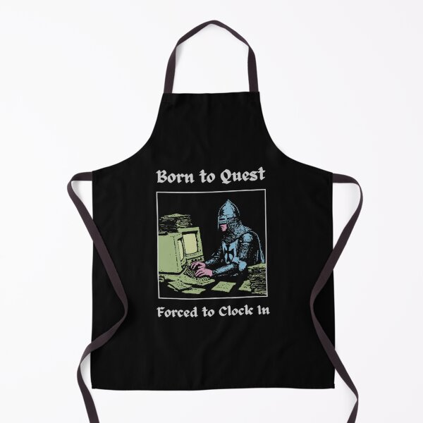 Item preview, Born To Quest Forced To Clock In designed and sold by pritbhut.