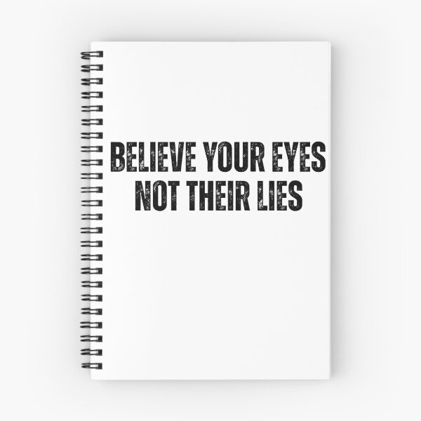 Item preview, Believe Your Eyes Not Their Lies designed and sold by My Kozy Shoppe.