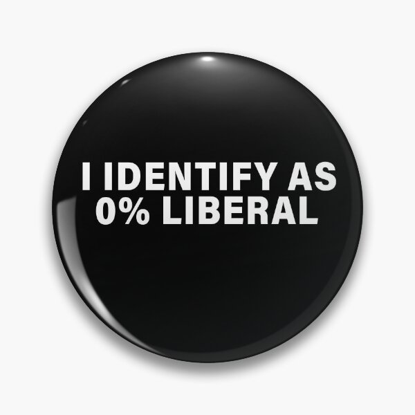 Artikelvorschau, Ich bezeichne mich als 0% liberal (Lustige politische Aussage) entworfen und verkauft von PrintItStudio.