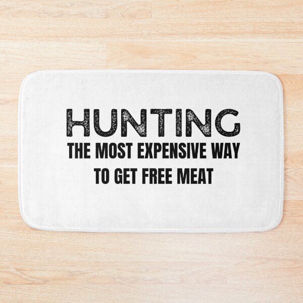 Item preview, Funny Hunting Quote Men Wildlife Outdoors Free Meat Joke, Vintage Hunter  designed and sold by adjamine.