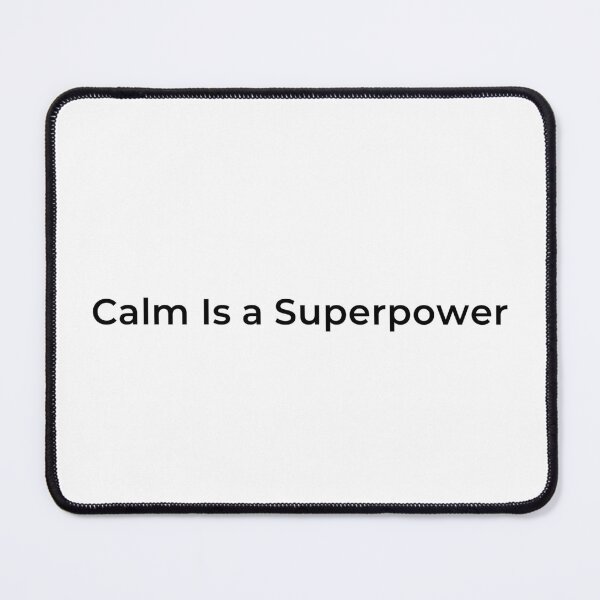 Item preview, Calm Is a Superpower – Minimalist Quote Design designed and sold by InnerFaith.