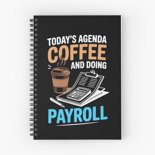 Item preview, Funny Payroll Coffee and Doing Payroll Agenda designed and sold by tmerchtrends.
