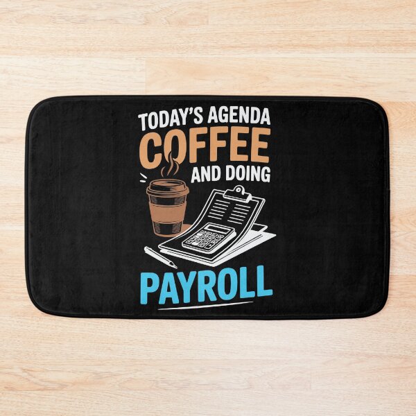 Item preview, Funny Payroll Coffee and Doing Payroll Agenda designed and sold by tmerchtrends.