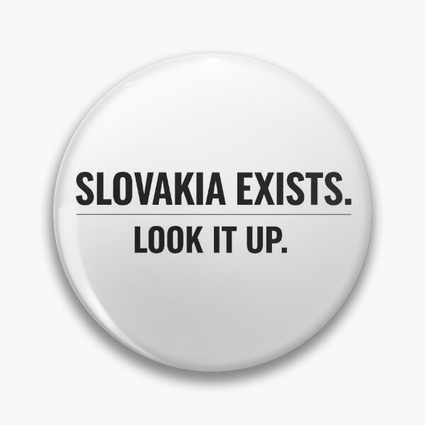 Item preview, Funny Slovakia Exists Meme - Look It Up Geography Joke. designed and sold by The-T-In-Retro.