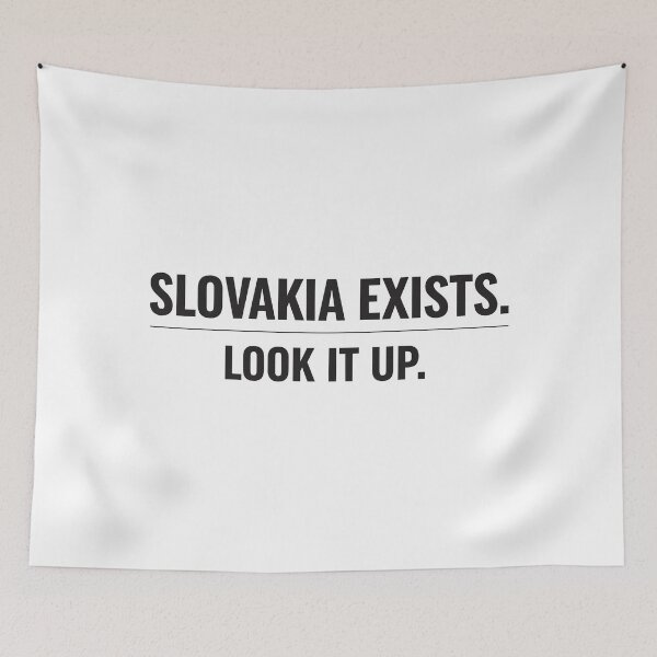 Item preview, Funny Slovakia Exists Meme - Look It Up Geography Joke. designed and sold by The-T-In-Retro.