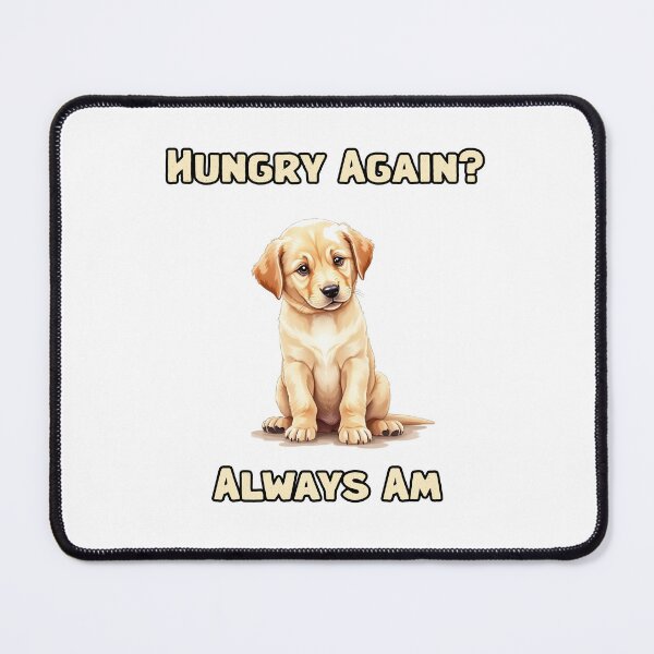 Item preview, Hungry Again? | Always Am designed and sold by NatureUnleashed.