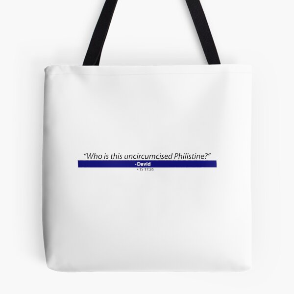 Item preview, "Who is this uncircumcised Philistine?" designed and sold by DWStudiosMI.