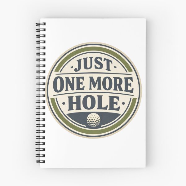 Item preview, Just One More Hole – Funny Golf Humor T-Shirt designed and sold by RMTrendy.