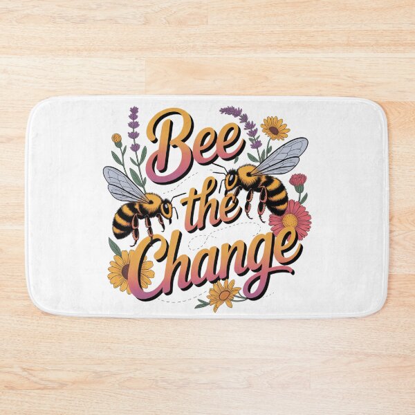 Item preview, Bee The Change designed and sold by J-CCreations.