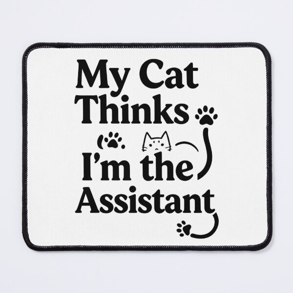 Item preview, Funny Cat Owner Assistant Quote Design designed and sold by Bright Vibe Designs.