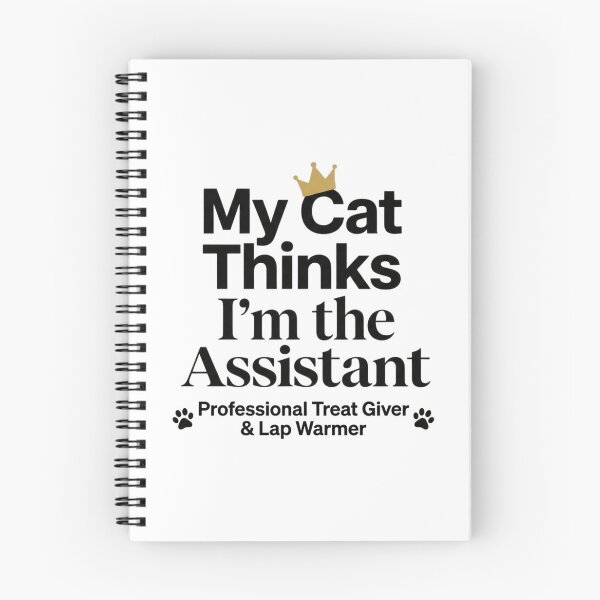 Item preview, My Cat Thinks I’m the Assistant designed and sold by Bright Vibe Designs.