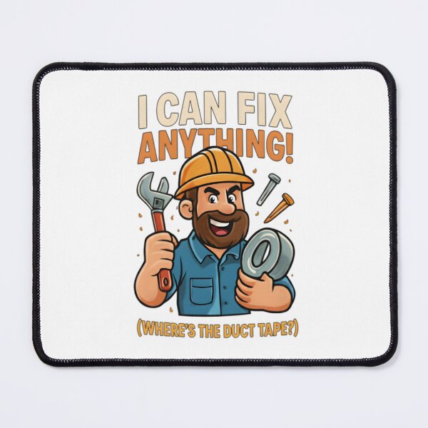 Item preview, I Can Fix Anything Funny Handy Man designed and sold by Bright Vibe Designs.