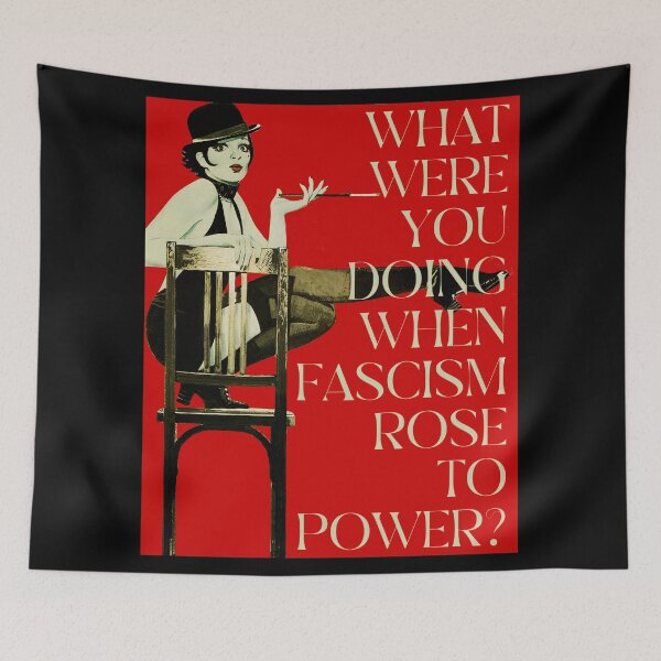 Item preview, What were you doing when fascism rose to power? (antifa) designed and sold by remerasnerdas.