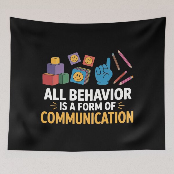 Item preview, All Behavior is A Form of Communication Autism SPED Teacher designed and sold by lilensgavadur.
