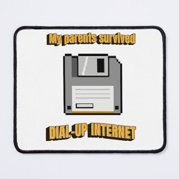 Item preview, My parents survived dial up internet designed and sold by OscarArtistry.
