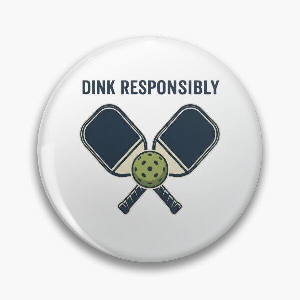 Item preview, Dink Responsibly Pickleball Funny Sports Pun  designed and sold by SocialStaticz.