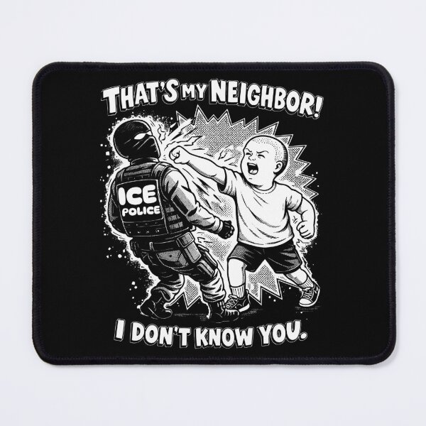 Item preview, That's My Neighbor Anti ICE Shirt, Fuck ICE Political Activist Tee designed and sold by LeonellDavy.