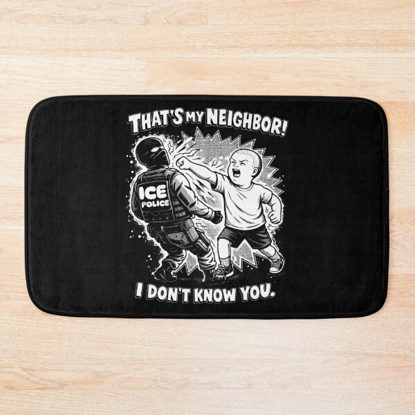 Item preview, That's My Neighbor Anti ICE Shirt, Fuck ICE Political Activist Tee designed and sold by LeonellDavy.
