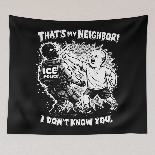 Item preview, That's My Neighbor Anti ICE Shirt, Fuck ICE Political Activist Tee designed and sold by LeonellDavy.