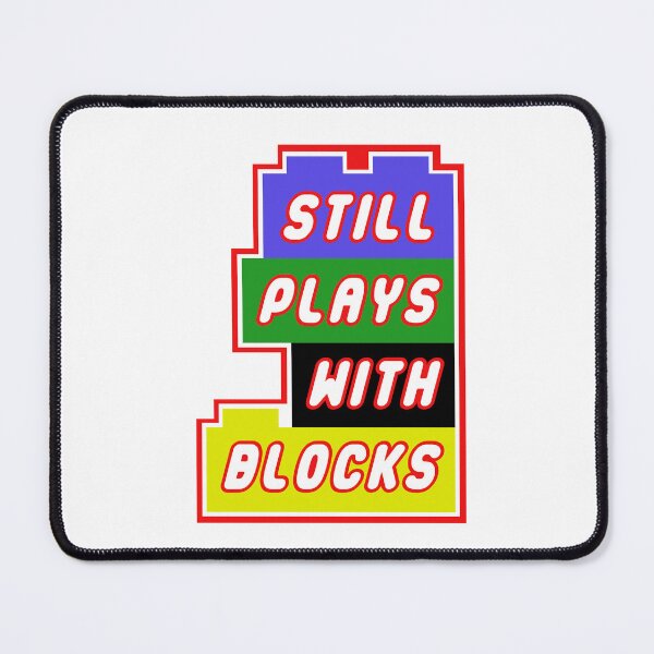 Item preview, Still Plays With Blocks designed and sold by DWStudiosMI.