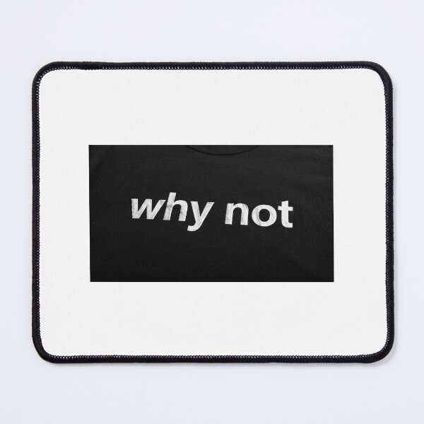 Item preview, Why Not – Minimalist Motivational T-Shirt designed and sold by Innovationarg.