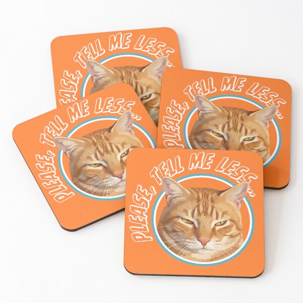 Item preview, PLEASE, TELL ME LESS... bored orange cat designed and sold by GAT74.