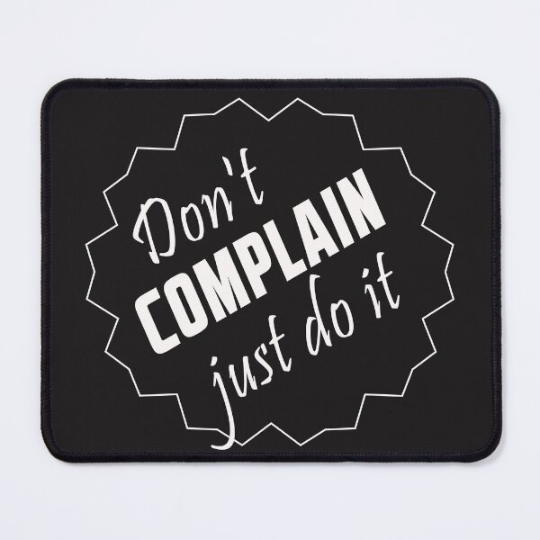 Item preview, Do Not Complain Just Do It designed and sold by karmastore.