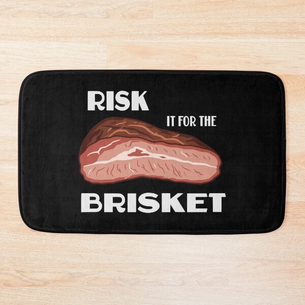 Item preview, RISK IT FOR THE BRISKET designed and sold by oddwonders.