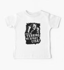 you're tearing me apart lisa! Baby Tee
