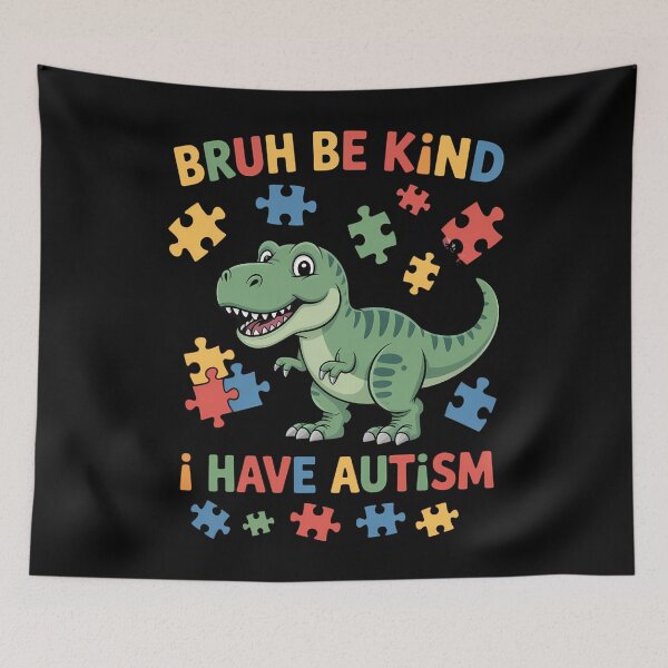 Item preview, Autism Dinosaur Bruh Be Kind I Have Autism Awareness designed and sold by tiemacopaxer.