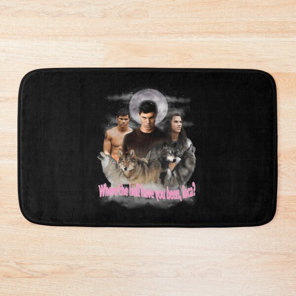 Item preview, Twilight Where The Hell Have You Been Loca designed and sold by LeonScott.