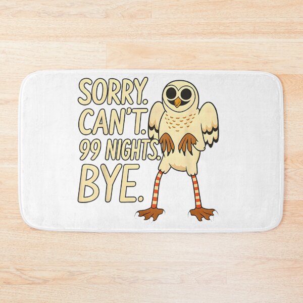 Item preview, Sorry. Can’t. 99 Nights. Bye. in The Forest Gamer designed and sold by dperlo06.
