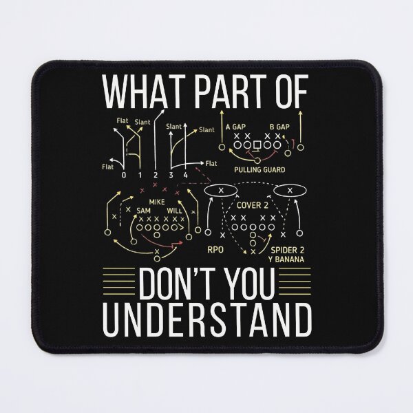 Item preview, Funny Football Coach Art What Part of Don't You Understand designed and sold by MTJ-Mushrooms.