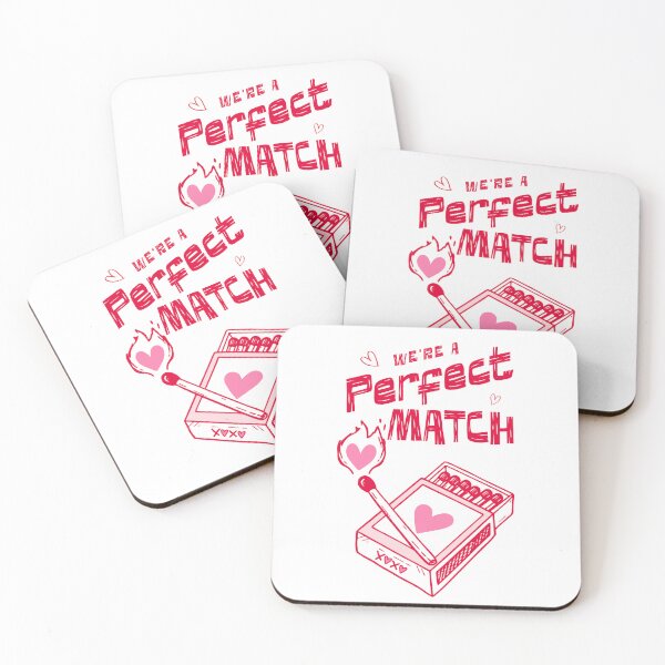 Item preview, We're a Perfect Match - Because Nothing Says Romance Like Controlled Fire designed and sold by DesignedByMarty.