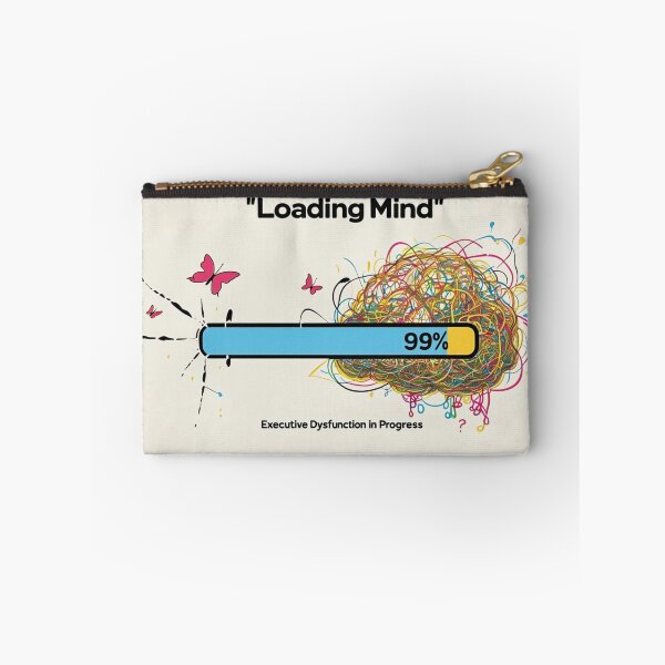 Item preview, Loading Mind Executive Dysfunction ADHD Humor designed and sold by KRYO ARTS.